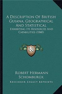 Description of British Guiana, Geographical and Statistical