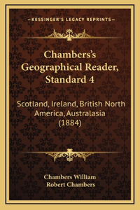 Chambers's Geographical Reader, Standard 4