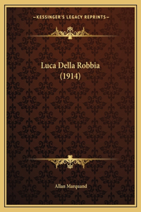 Luca Della Robbia (1914)