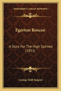Egerton Roscoe