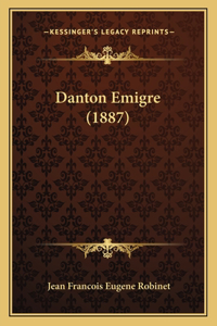 Danton Emigre (1887)