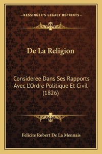 De La Religion