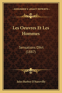 Les Oeuvres Et Les Hommes