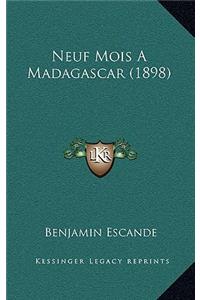 Neuf Mois a Madagascar (1898)