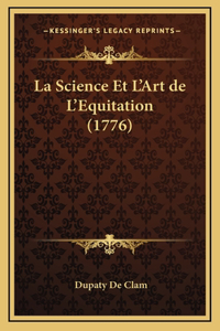 Science Et L'Art de L'Equitation (1776)