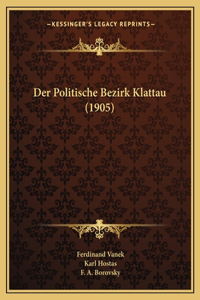 Der Politische Bezirk Klattau (1905)
