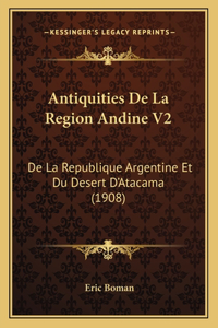 Antiquities De La Region Andine V2