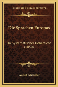 Sprachen Europas: In Systematischer Uebersicht (1850)