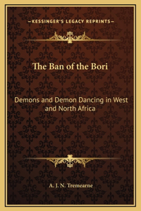 The Ban of the Bori