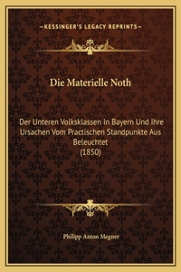 Die Materielle Noth