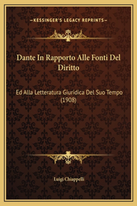 Dante In Rapporto Alle Fonti Del Diritto