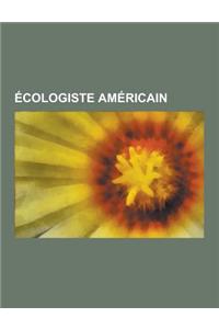 Ecologiste Americain