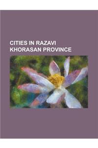 Cities in Razavi Khorasan Province