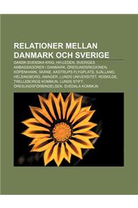 Relationer Mellan Danmark Och Sverige