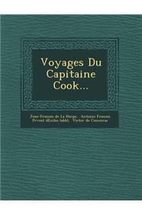 Voyages Du Capitaine Cook...