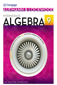 Bundle: Intermediate Algebra: An Applied Approach, 9th + Webassign Printed Access Card for Developmental Math, Single-Term Courses