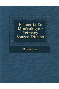 Elements de Mineralogie