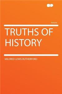 Truths of History