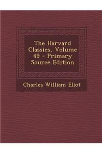 The Harvard Classics, Volume 49