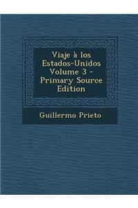 Viaje a Los Estados-Unidos Volume 3