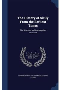 The History of Sicily From the Earliest Times