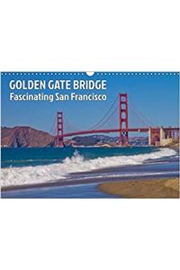 Golden Gate Bridge Fascinating San Francisco 2017