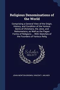 RELIGIOUS DENOMINATIONS OF THE WORLD: CO