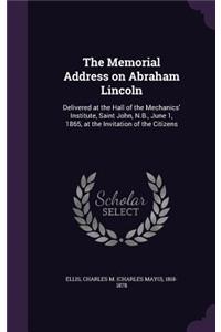 Memorial Address on Abraham Lincoln