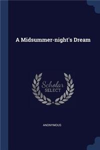 A Midsummer-Night's Dream