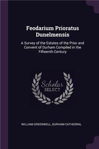 Feodarium Prioratus Dunelmensis