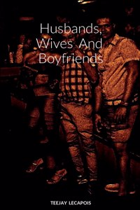 Husbands, Wives And Boyfriends