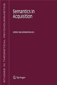 Semantics in Acquisition