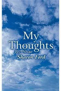 My Thoughts