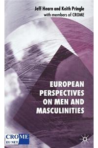 European Perspectives on Men and Masculinities