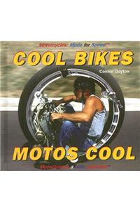 Cool Bikes / Motos Cool