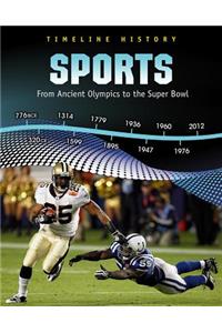 Sports: From Ancient Olympics to the Super Bowl