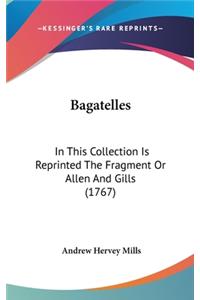 Bagatelles