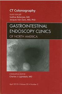 CT Colonography, an Issue of Gastrointestinal Endoscopy Clinics