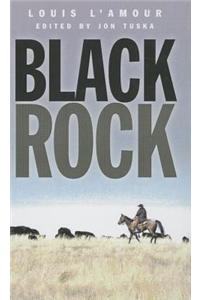 Black Rock. Louis L'Amour
