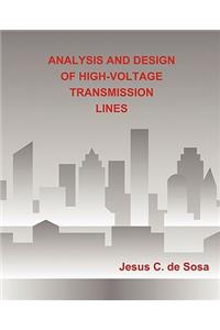 Analysis and Design of High-Voltage Transmission Lines