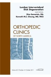 Lumbar Intervertebral Disc Degeneration, an Issue of Orthopedic Clinics