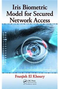 Iris Biometric Model for Secured Network Access
