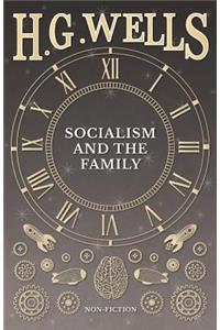 Socialism and the Family