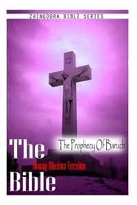 Bible, Douay Rheims Version- The Prophecy Of Baruch
