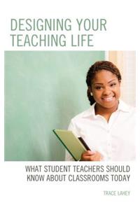 Designing Your Teaching Life
