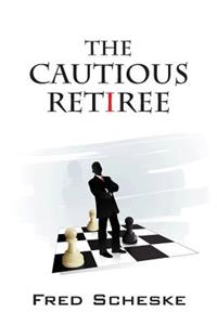 The Cautious Retiree