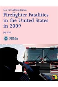 Firefighter Fatalities in the United States in 2009