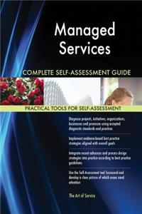Managed Services Complete Self-Assessment Guide