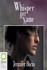 Whisper Her Name