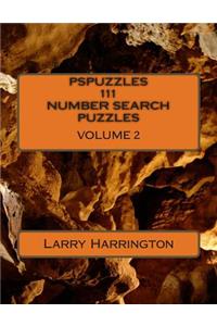 PSPUZZLES 111 NUMBER SEARCH PUZZLES Volume 2